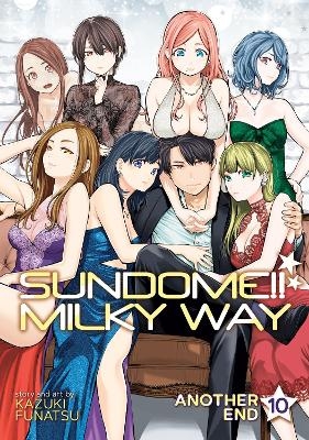 Sundome!! Milky Way Vol. 10 Another End - Kazuki Funatsu