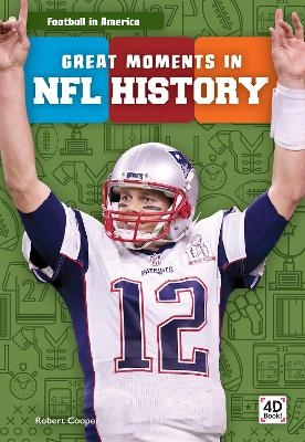Football in America: Great Moments in NFL History - Robert Cooper
