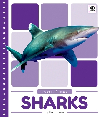 Ocean Animals: Sharks - Emma Bassier