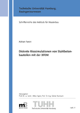 Diskrete Risssimulationen von Stahlbetonbauteilen mit der XFEM - Adrian Faron