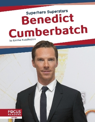 Superhero Superstars: Benedict Cumberbatch - Emma Huddleston