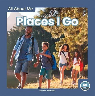 All About Me: Places I Go - Nick Rebman