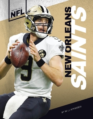 Inside the NFL: New Orleans Saints - William Meier