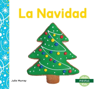 La Navidad (Christmas) - Julie Murray