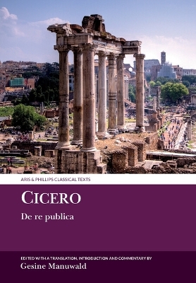 Cicero: De re publica - Gesine Manuwald