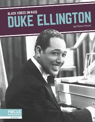 Black Voices on Race: Duke Ellington - Chyina Powell