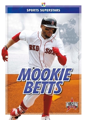 Sports Superstars: Mookie Betts - Derek Moon