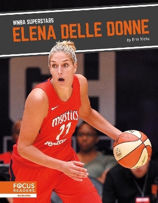 Elena Delle Donne - Erin Nicks