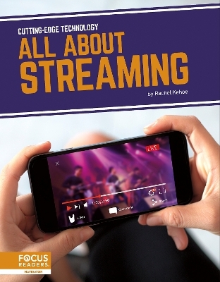 Cutting-Edge Technology: All About Streaming - Rachel Kehoe