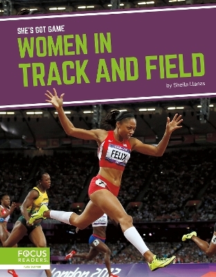 She's Got Game: Women in Track and Field - Sheila Llanas