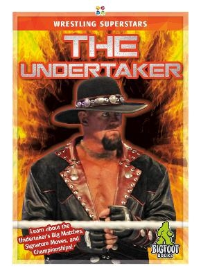 Wrestling Superstars: The Undertaker - J. R. Kinley