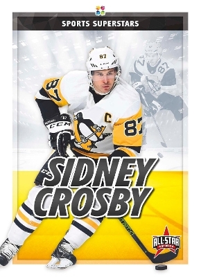 Sports Superstars: Sidney Crosby - Kevin Frederickson