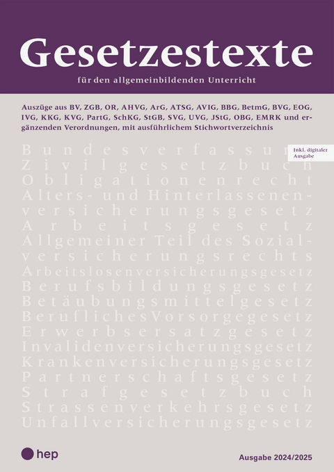 Gesetzestexte 2024/2025 (Print inkl. digitaler Ausgabe, Neuauflage 2024) -  hep Verlag