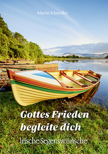 Gottes Frieden begleite dich - Martin Schneider