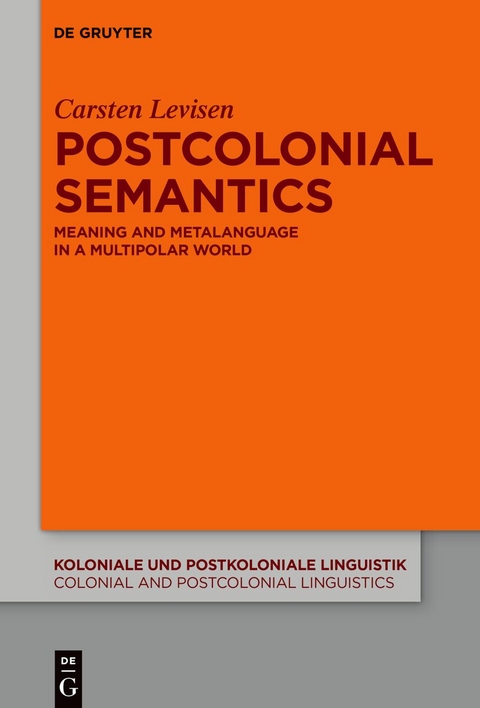 Postcolonial Semantics - Carsten Levisen