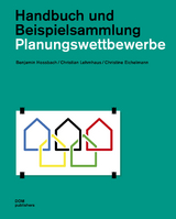 Planungswettbewerbe - Benjamin Hossbach, Christian Lehmhaus, Christine Eichelmann