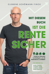 Mit diesem Buch ist die Rente sicher - Clemens Schömann-Finck