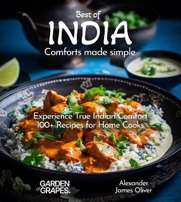 Best of India Comforts Made Simple - Alexander James Oliver