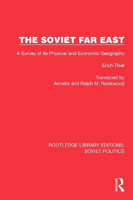 The Soviet Far East - Erich Thiel