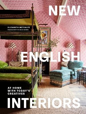 New English Interiors - Elizabeth Metcalfe