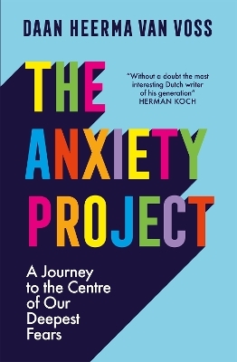 The Anxiety Project - Daan Heerma Van Voss