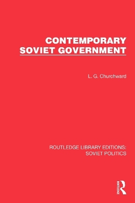 Contemporary Soviet Government - L.G. Churchward