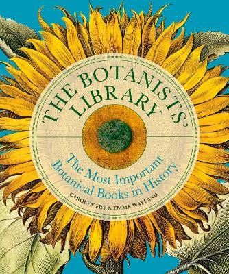 The Botanists' Library - Carolyn Fry