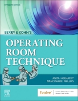Berry & Kohn's Operating Room Technique - Hornacky, Anita; Phillips, Nancymarie