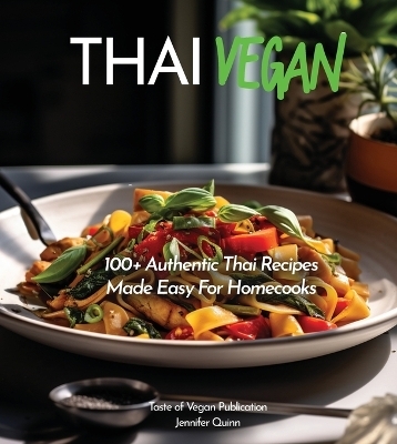 Thai Vegan Cookbook - Jennifer Quinn
