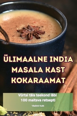 �limaalne India Masala Kast Kokaraamat -  Vladimir Kukk