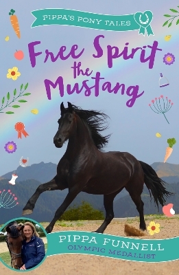 Free Spirit the Mustang - Pippa Funnell