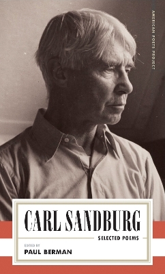 Carl Sandburg: Selected Poems - Carl Sandburg