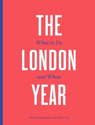 The London Year - Yolanda Zappaterra, Sarah Guy