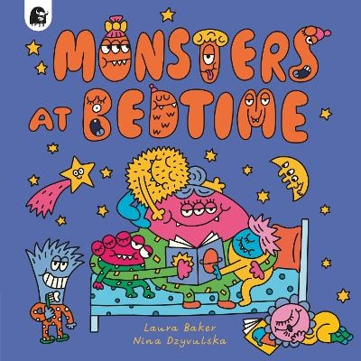 Monsters at Bedtime - Laura Baker
