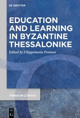 Education and Learning in Byzantine Thessalonike - 