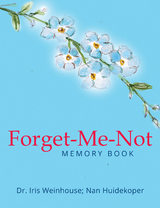 Forget-Me-Not -  Nan Huidekoper,  Dr. Iris Weinhouse