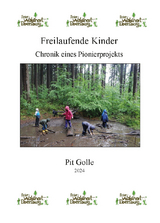 Freilaufende Kinder - Pit Golle