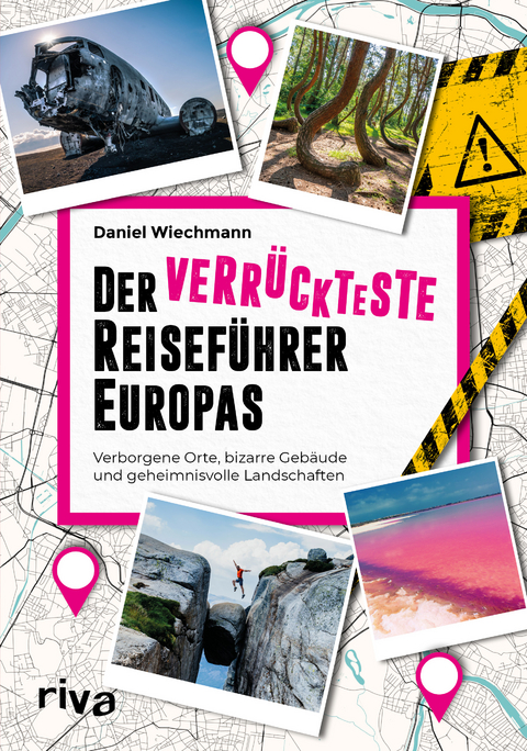 Der verrückteste Reiseführer Europas - Daniel Wiechmann