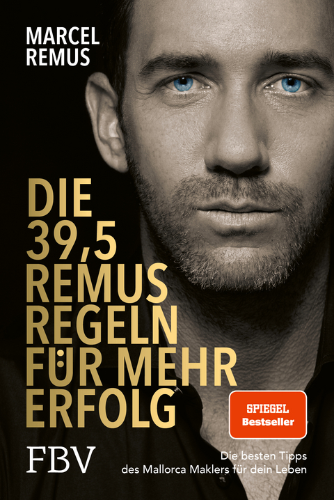 Die 39,5 Remus-Regeln für mehr Erfolg - Marcel Remus