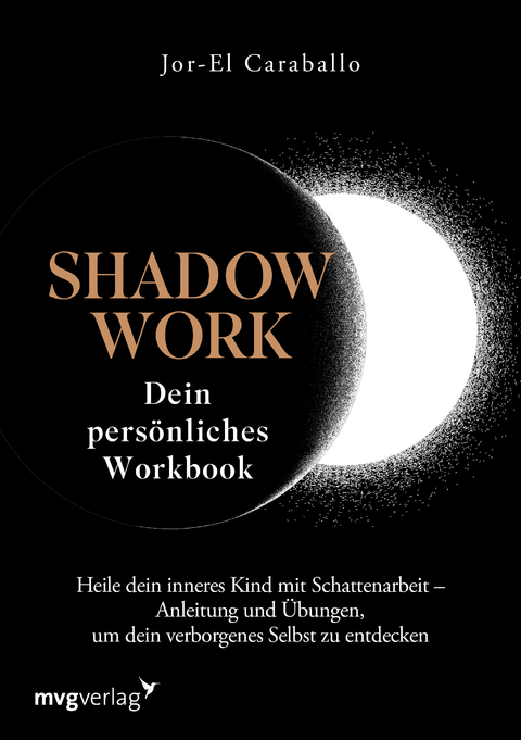 Shadow Work – Dein persönliches Workbook - Jor-El Caraballo