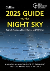 2025 Guide to the Night Sky - Topalovic, Radmila; Dunlop, Storm; Tirion, Wil; Royal Observatory Greenwich; Collins Astronomy