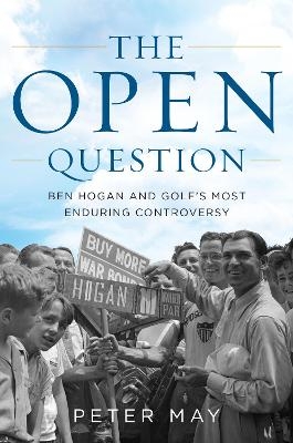 The Open Question - Peter May