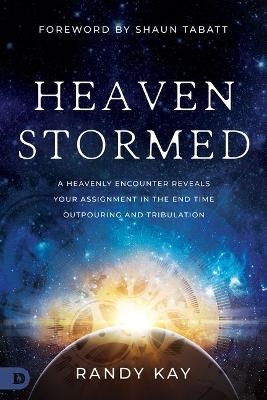 Heaven Stormed - Randy Kay