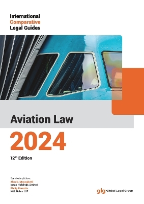 The International Comparative Legal Guide - Aviation Law - 