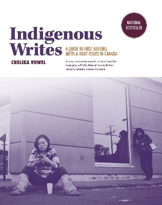 Indigenous Writes - Chelsea Vowel