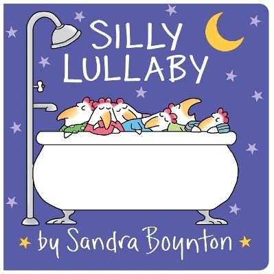 Silly Lullaby - Sandra Boynton