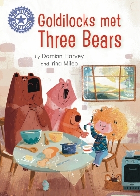 Reading Champion: Goldilocks Met Three Bears - Damian Harvey