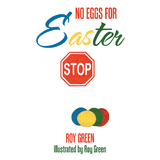 No Eggs for Easter -  Roy Green