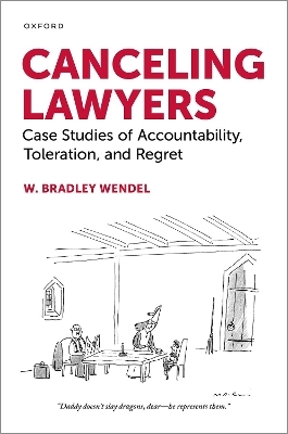 Canceling Lawyers - W Bradley Wendel