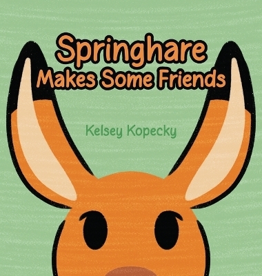 Springhare Makes Some Friends - Kelsey Kopecky